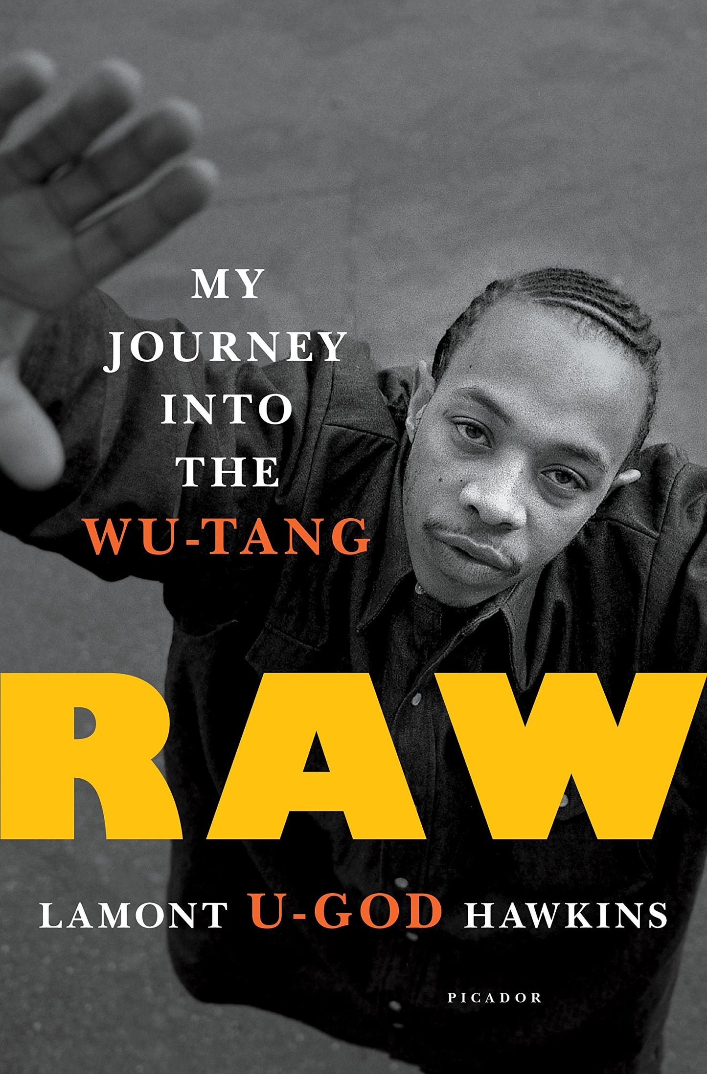Raw: My Journey into the Wu-Tang by Lamont U-God Hawkins