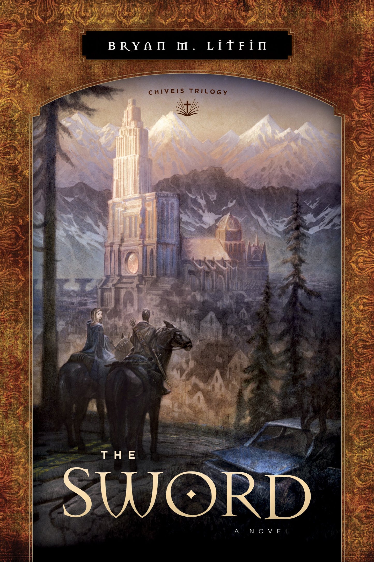 The Sword: A Novel (Chiveis Trilogy)