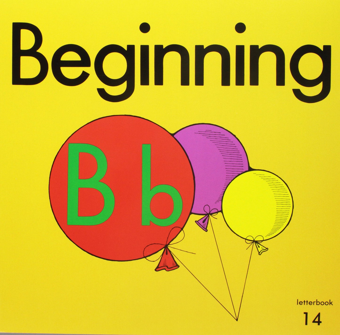 Beginning to Read, Write, and Listen, Letterbook 14 (B) (ELEMENTARY BEGIN READ, WRITE AND LISTEN)