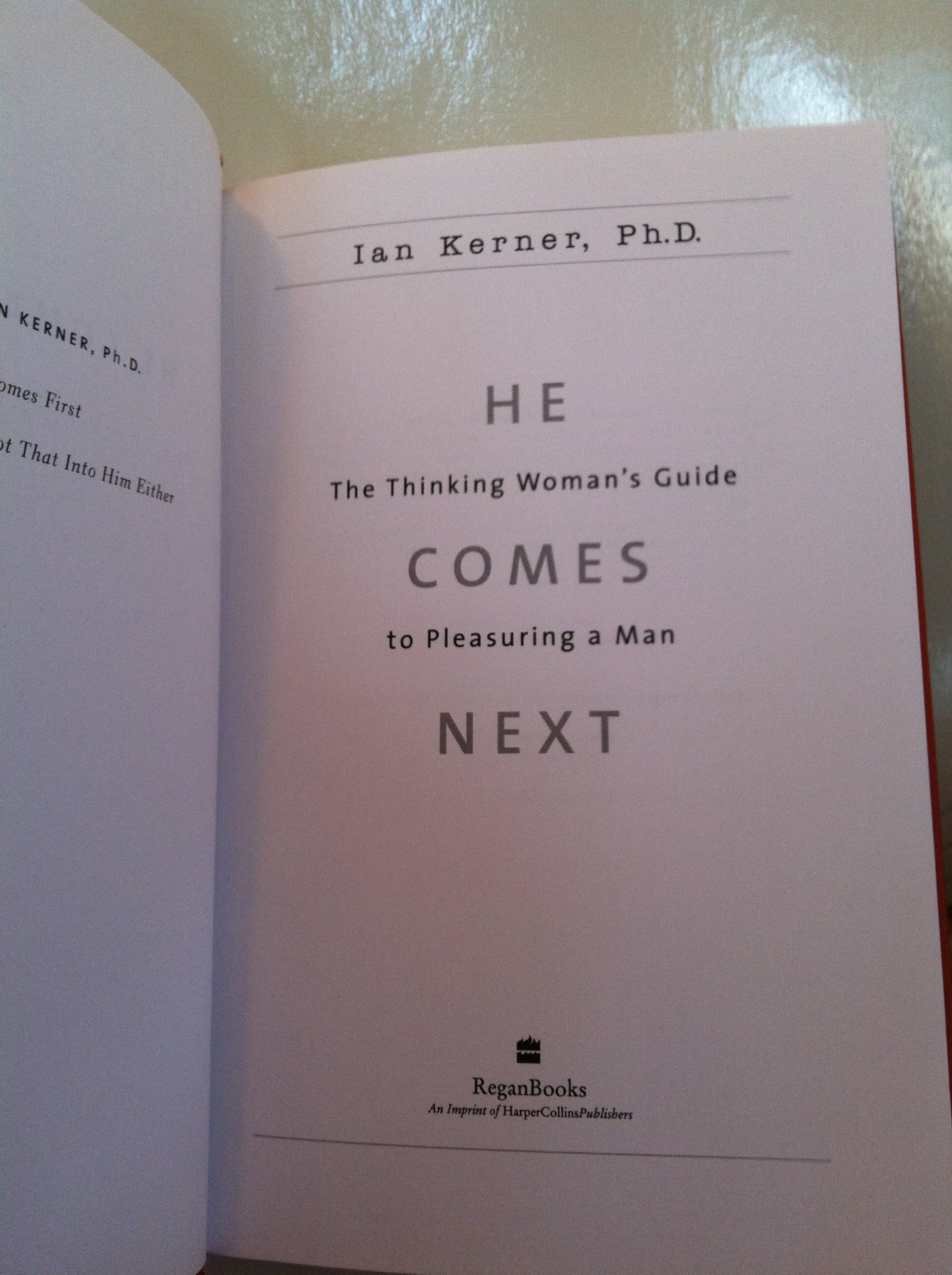 He Comes Next: The Thinking Woman's Guide to Pleasuring a Man