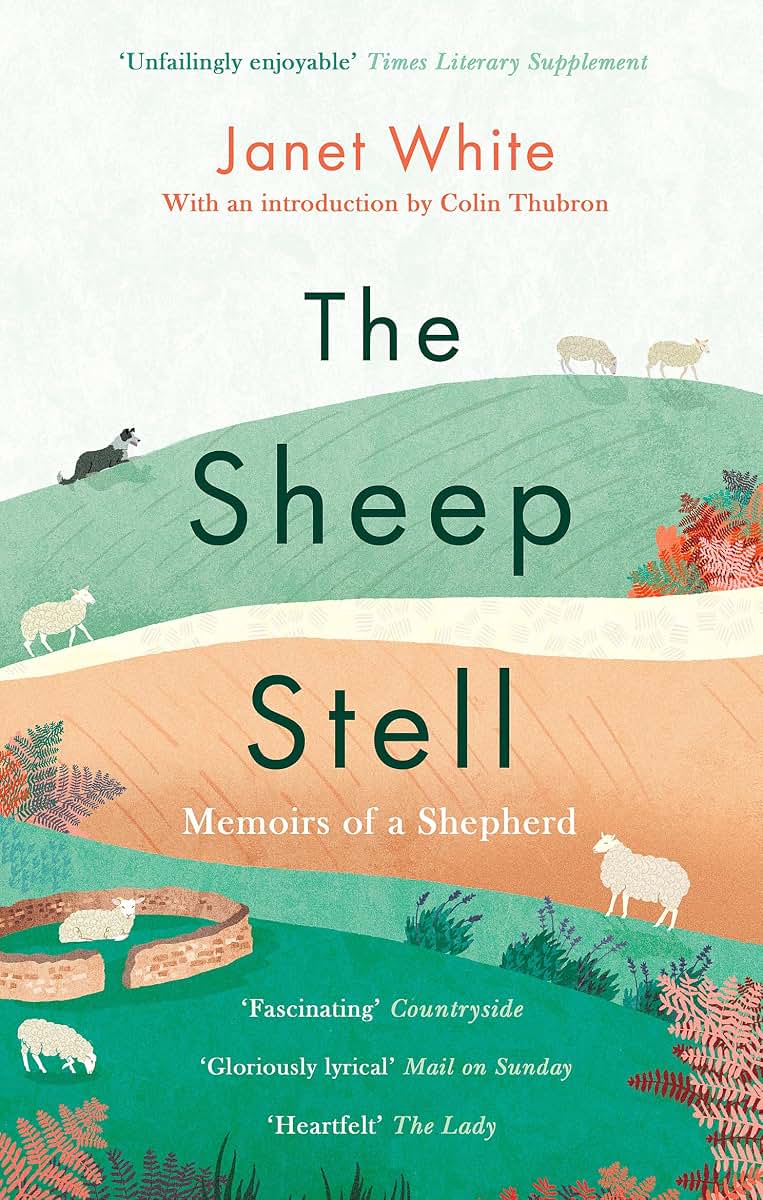 The Sheep Stell: Memoirs of a Shepherd