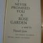 I Never Promised You a Rose Garden by Hannah Green