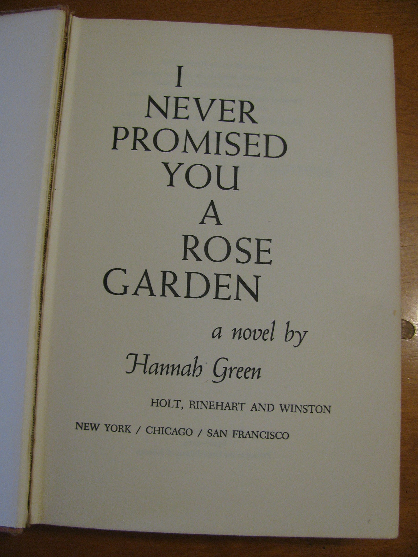 I Never Promised You a Rose Garden by Hannah Green
