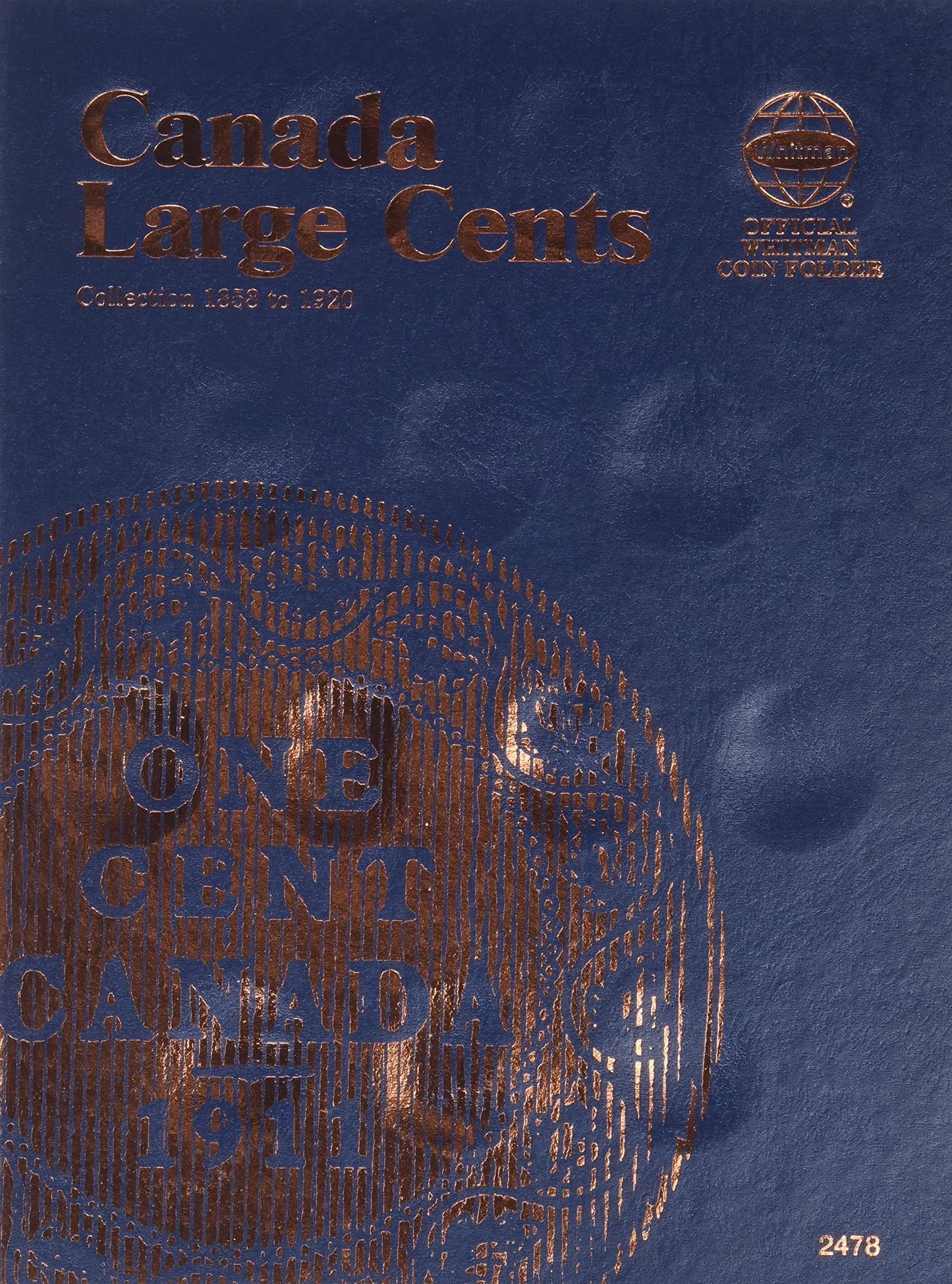 Canada Large Cents Collection 1858 to 1920 (Official Whitman Coin Folder)