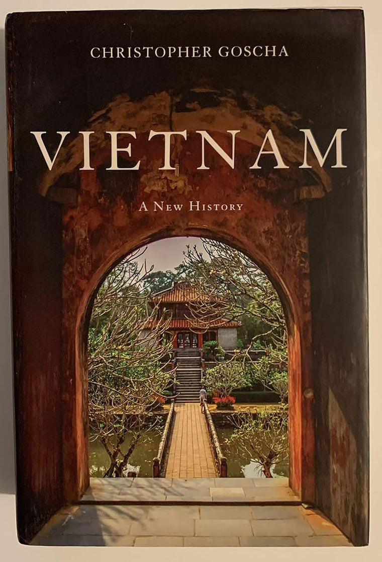 Vietnam: A New History by Goscha, Christopher