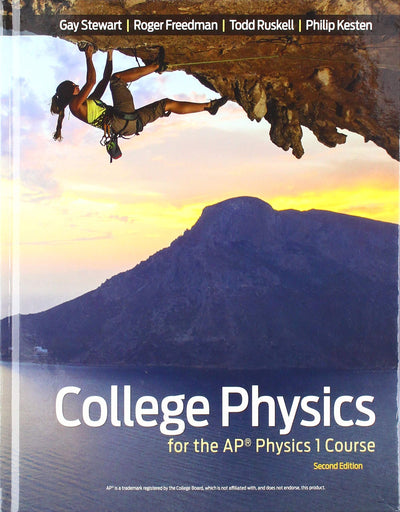 College Physics for the AP Physics 1 Course