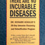 There Are No Incurable Diseases: Dr. Schulze's 30-Day Cleansing & Detoxification Program