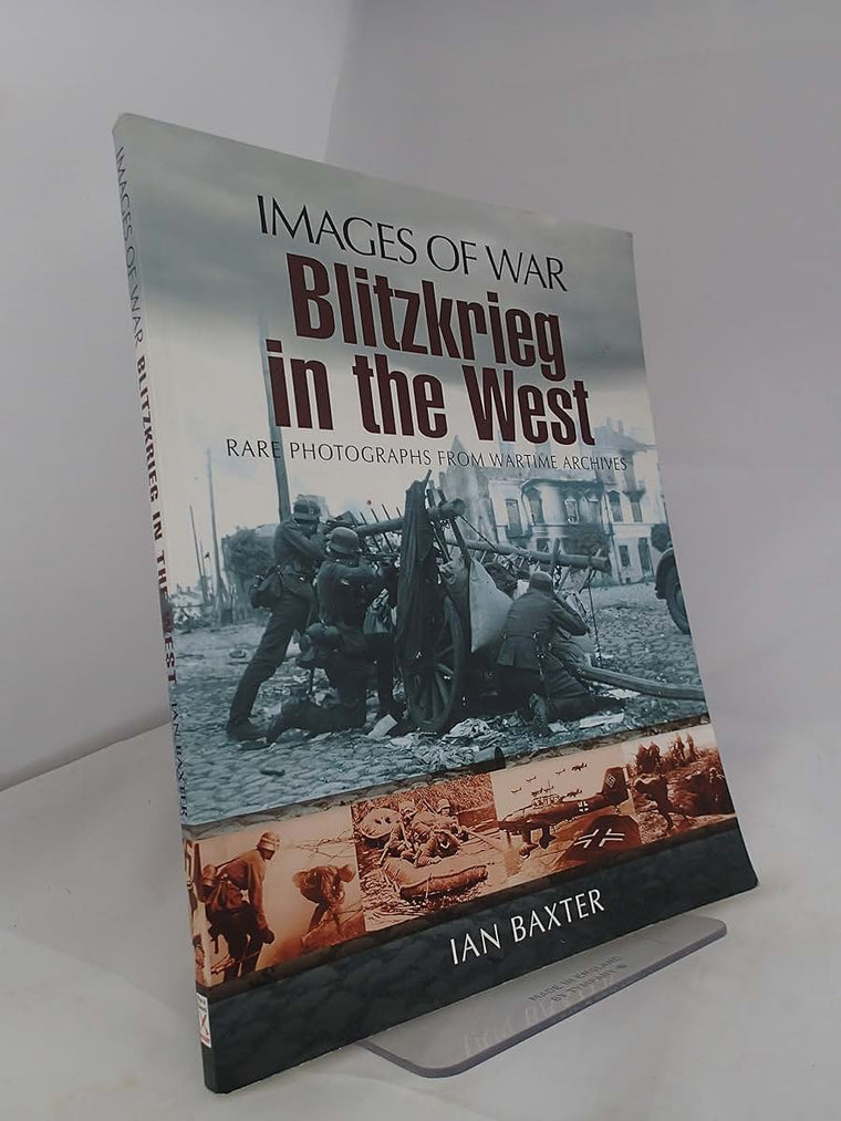 Blitzkrieg in the West (Images of War)