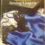 Sewing Lingerie (Singer Sewing Reference Library)