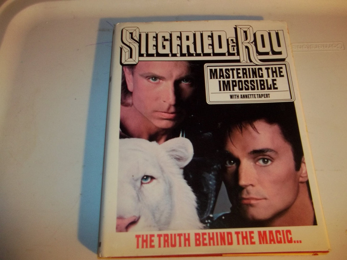 Siegfried and Roy: Mastering the Impossible
