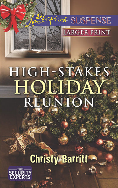High-Stakes Holiday Reunion (The Security Experts, 3)