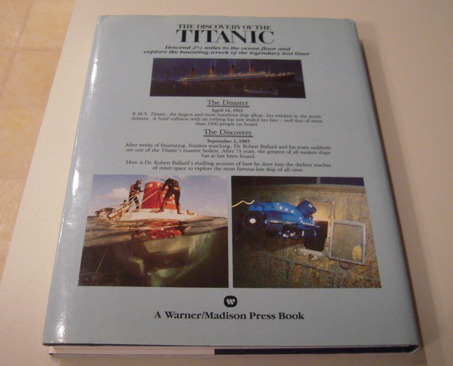 Discovery Of The Titanic (Exploring The Greatest Of All Lost