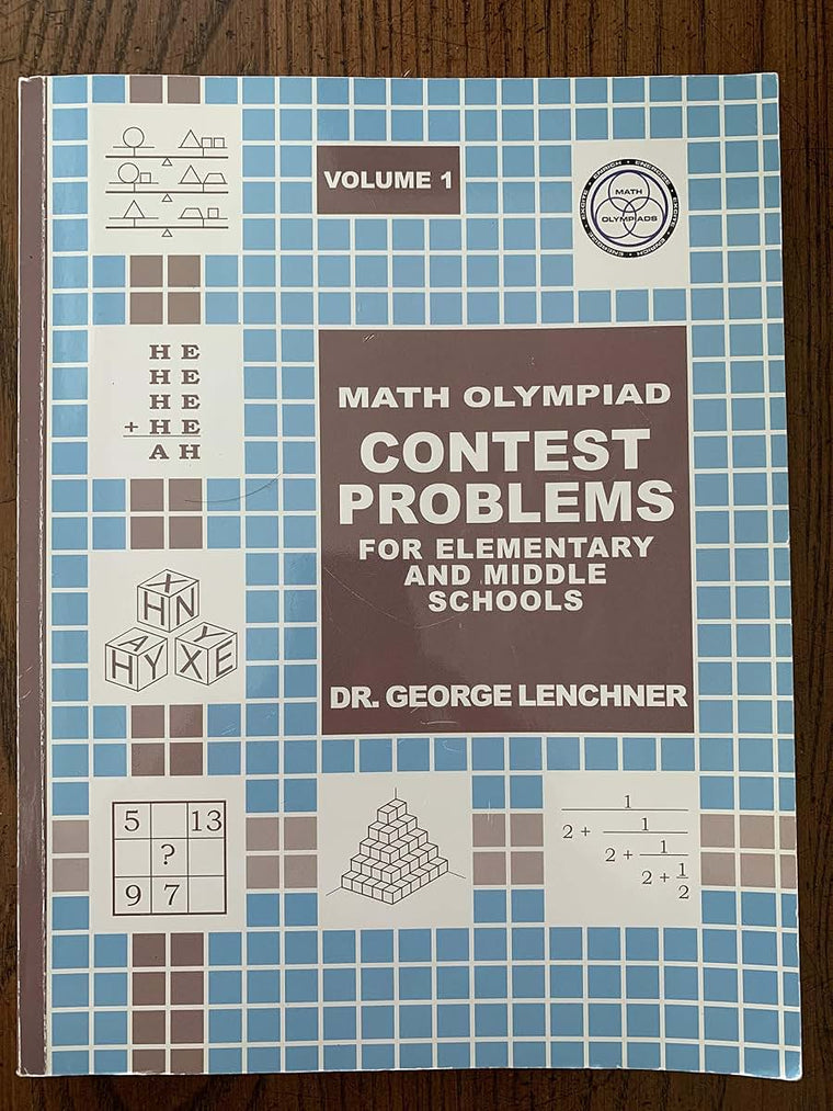 Math Olympiad Contest Problems for Elementary and Middle Schools, Vol. 1