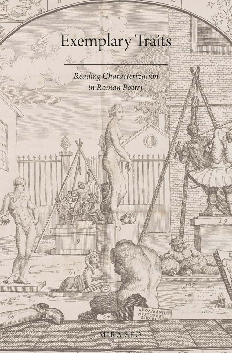 Exemplary Traits: Reading Characterization in Roman Poetry