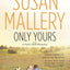 Only Yours (Fool's Gold, Book 5)