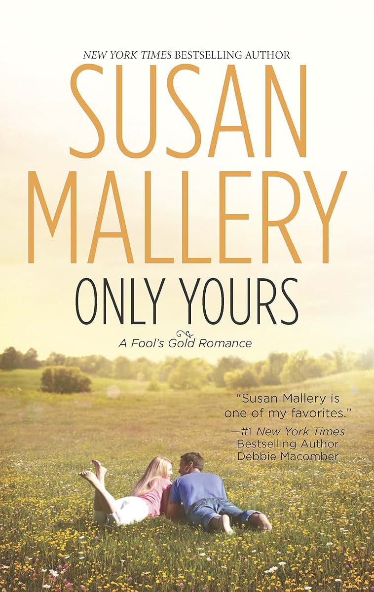 Only Yours (Fool's Gold, Book 5)
