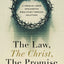 The Law, the Christ, the Promise: A Verse-By-Verse Apologetics Bible Study through Galatians