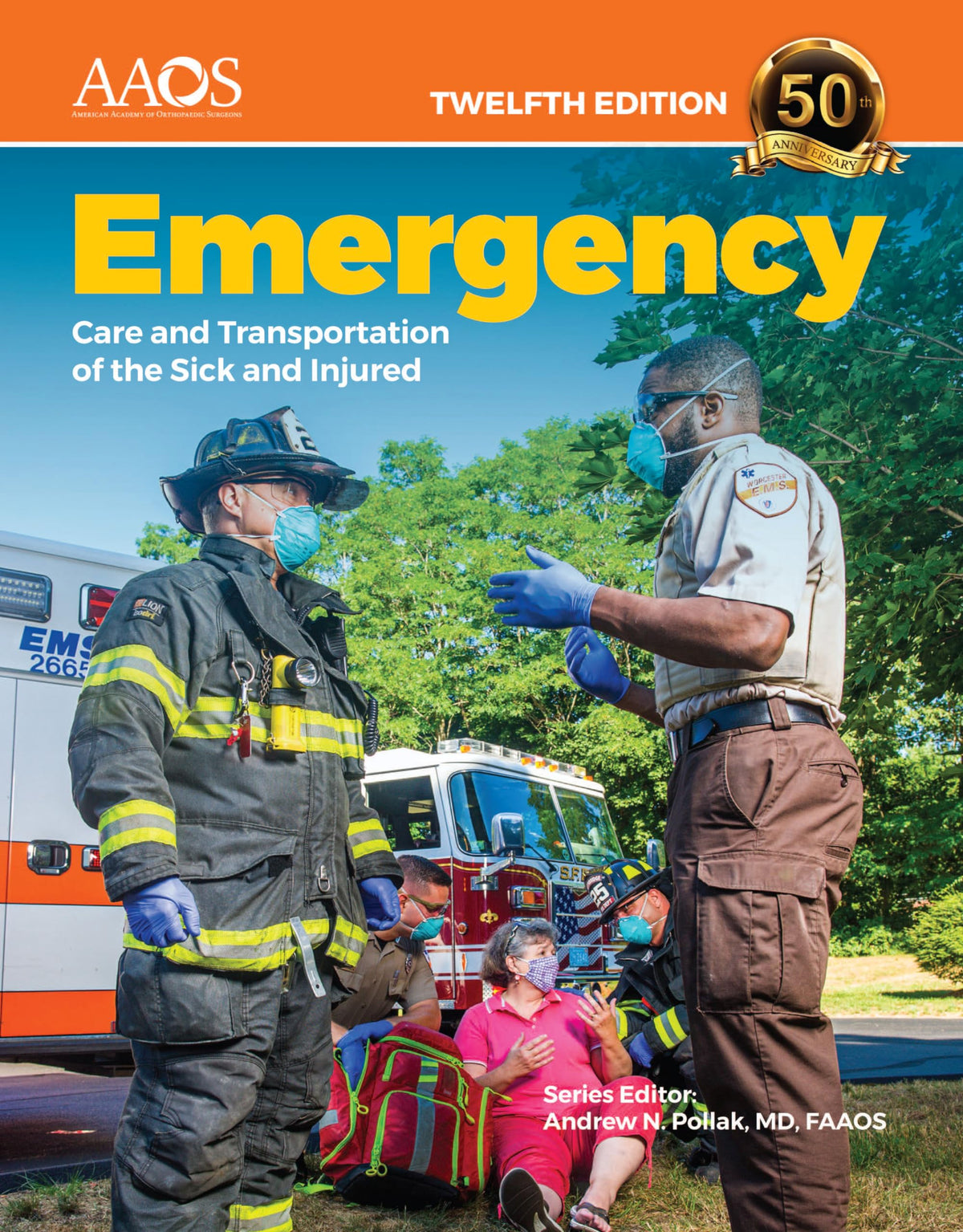 Emergency Care and Transportation of the Sick and Injured Premier Package (Flipped Classroom): .