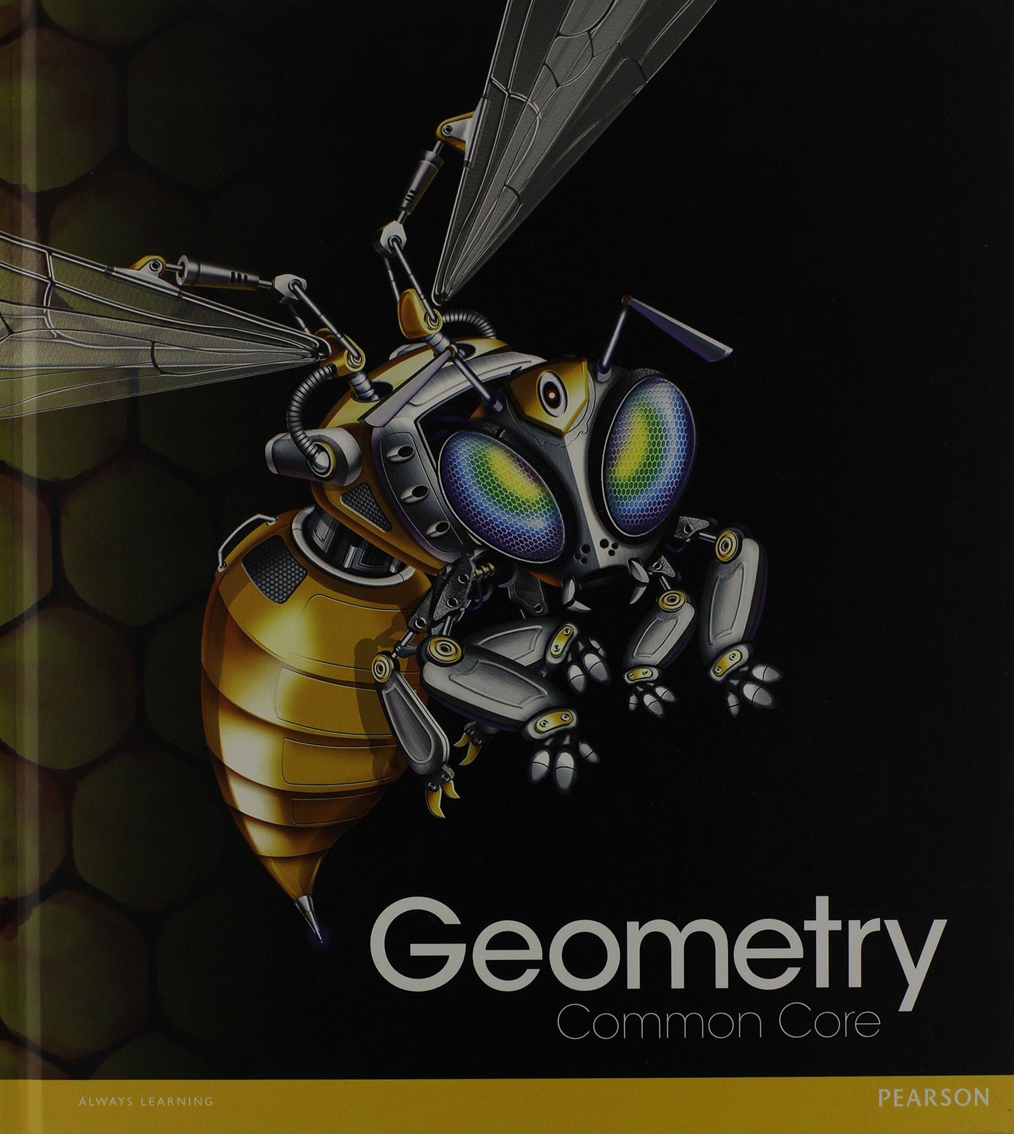 Geometry: Common Core Grade 10 by Pearson Education, Inc.