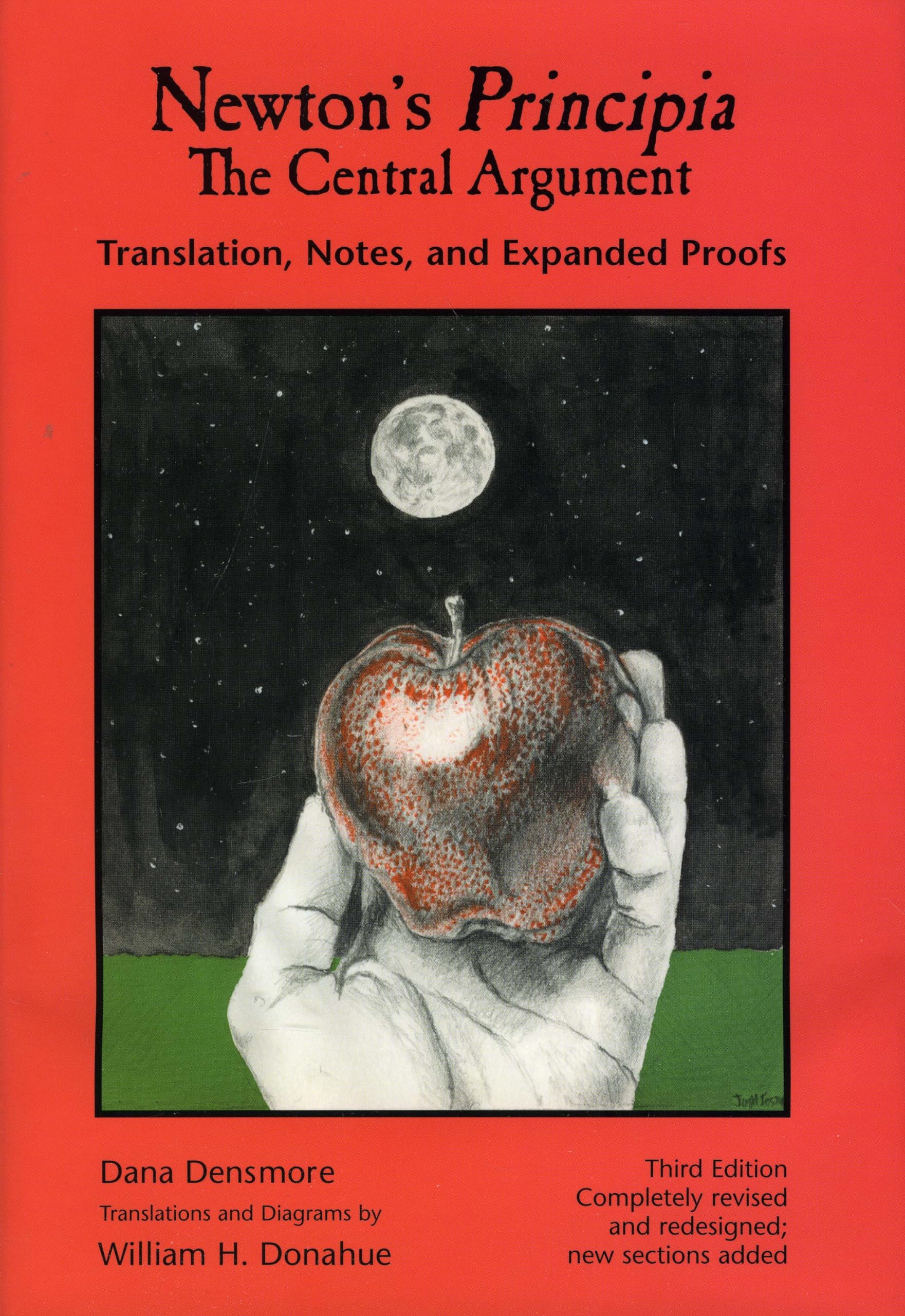 Newton's Principia, The Central Argument: Translation, Notes, Expanded Proofs