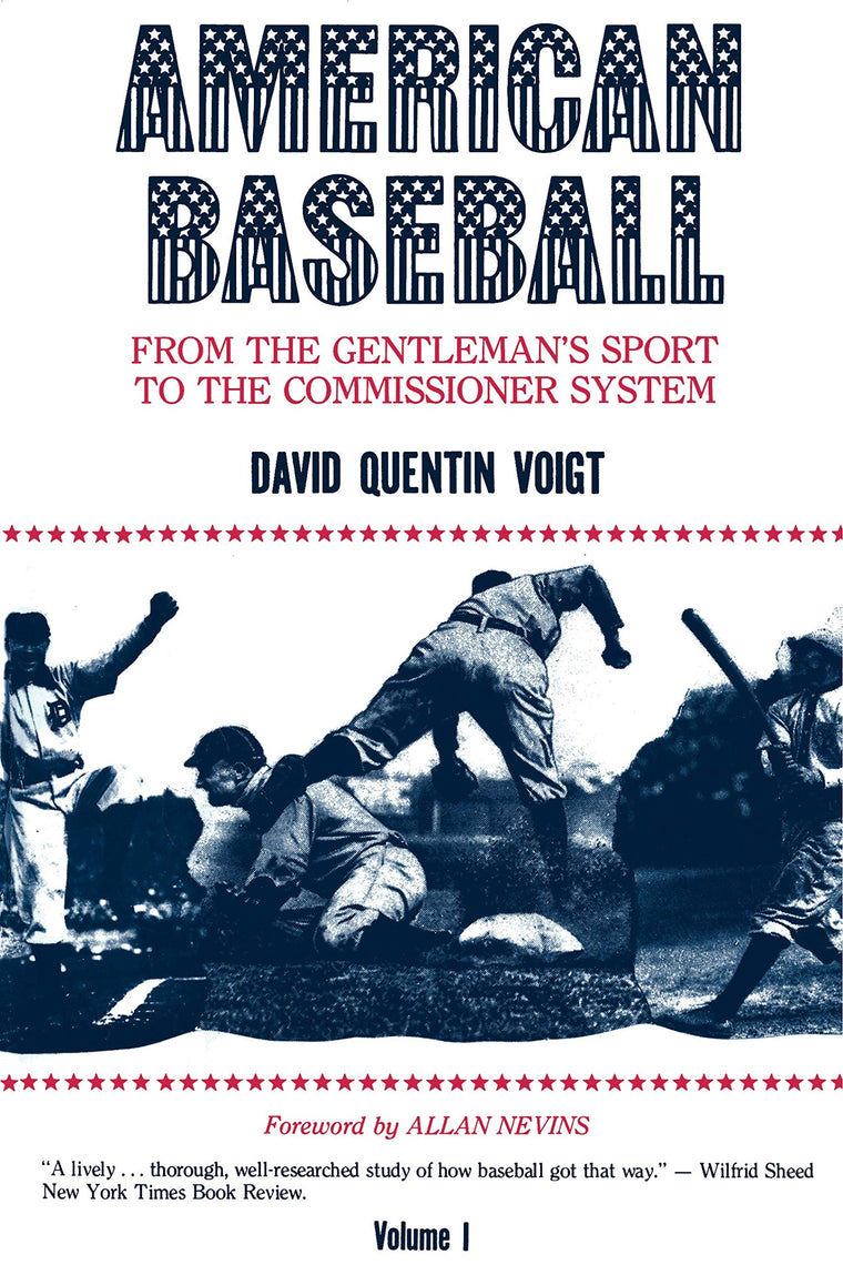 American Baseball. Vol. 1: From Gentlemans Sport to the Commissioner System (American Baseball Series)