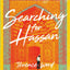 Searching for Hassan: A Journey to the Heart of Iran