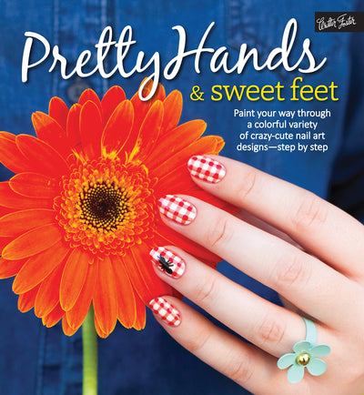 Pretty Hands & Sweet Feet