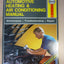 The Haynes Automotive Heating & Air Conditioning Systems Manual: System Maintenance, Troubleshooting, Repair and Specifications (Haynes Automotive Repair Manual Series, No. 10425 (1480))