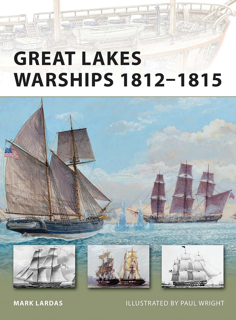 Great Lakes Warships 1812-1815 (New Vanguard)