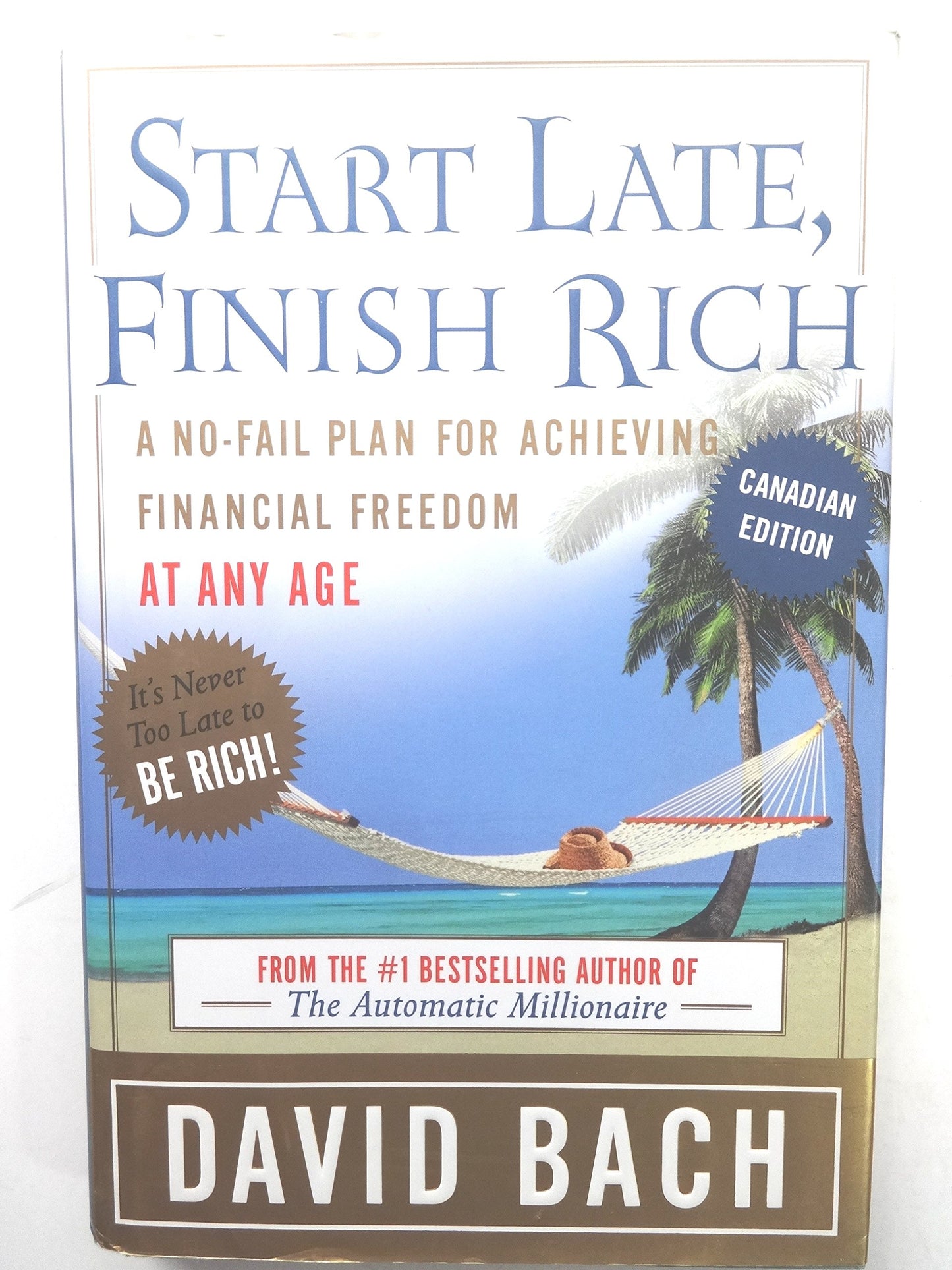 Start Late, Finish Rich, Canadian Edition