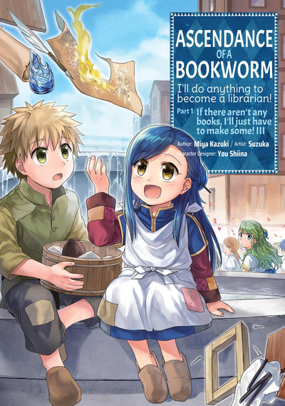 Ascendance of a Bookworm (Manga) Part 1 Volume 3 (Volume 3)