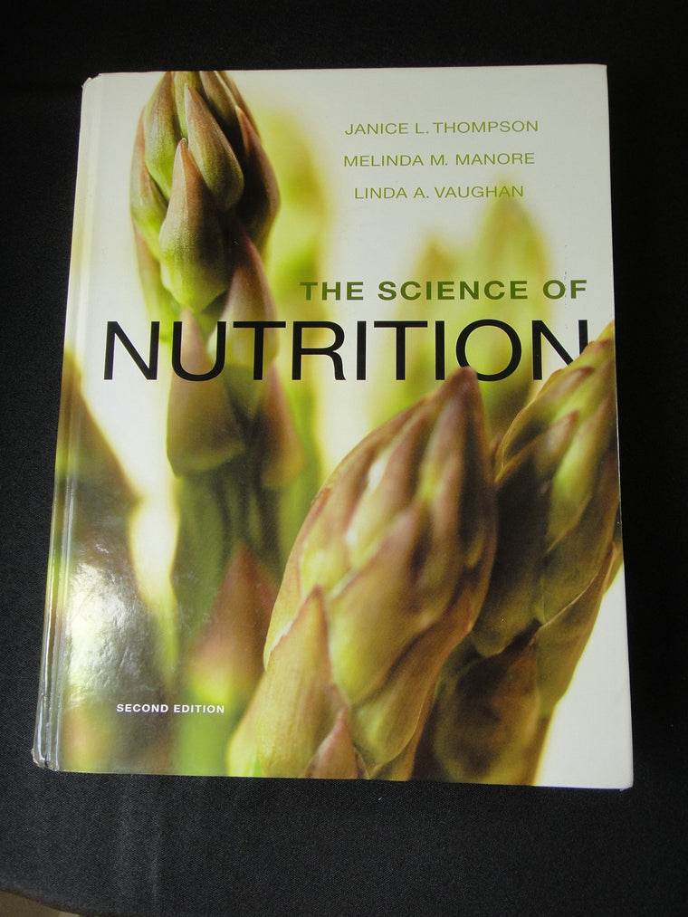 The Science of Nutrition