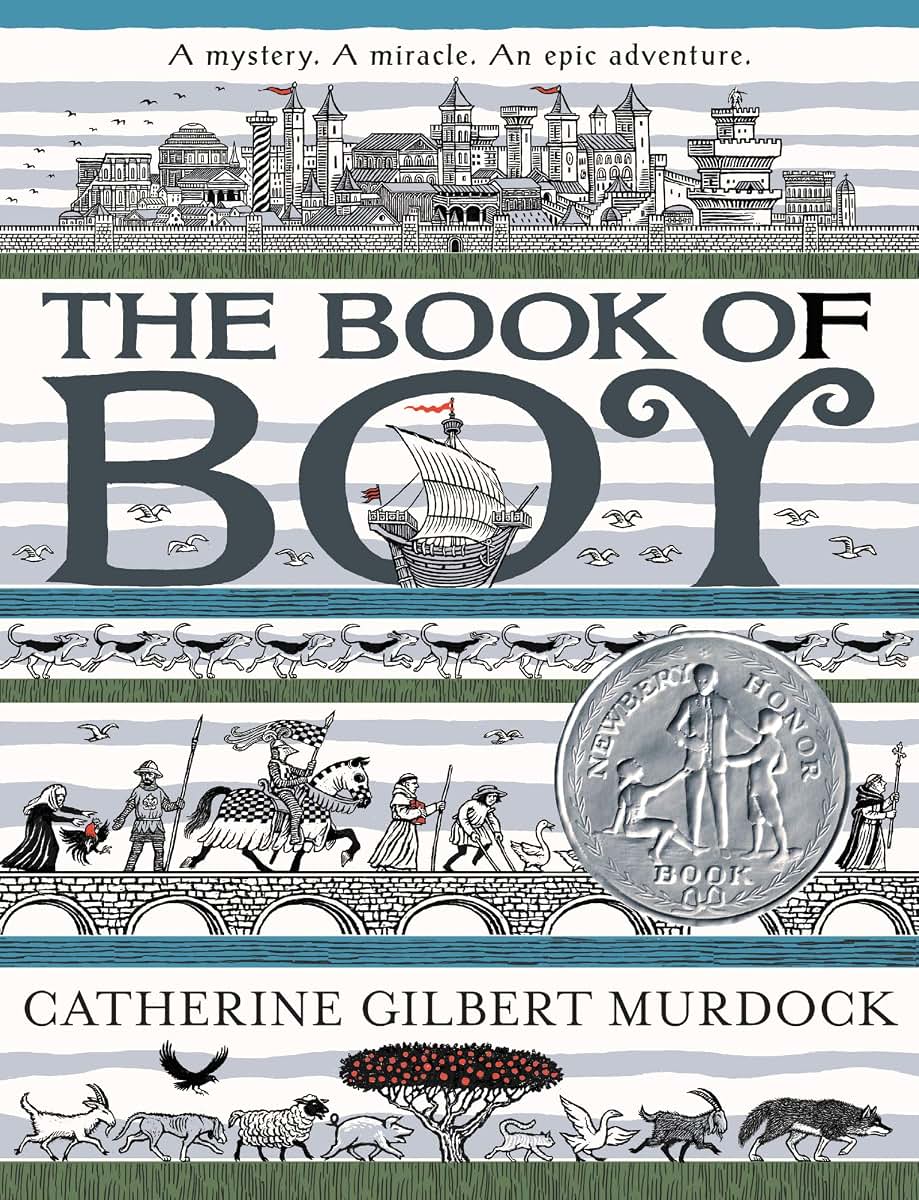 The Book of Boy: A Newbery Honor Award Winner
