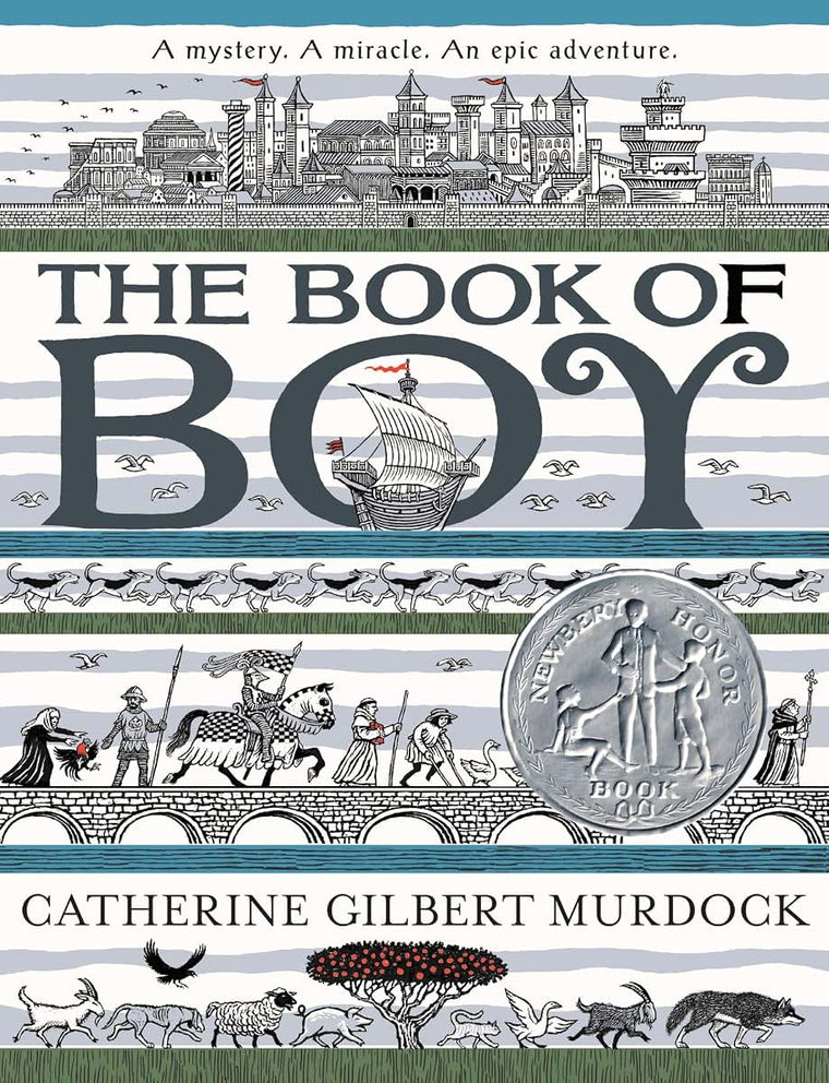 The Book of Boy: A Newbery Honor Award Winner