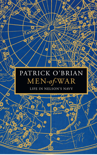 Men-of-War: A meticulously researched little hardback about life at sea in the Napoleonic era.
