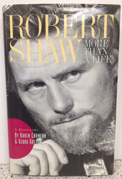 Robert Shaw: More Than a Life