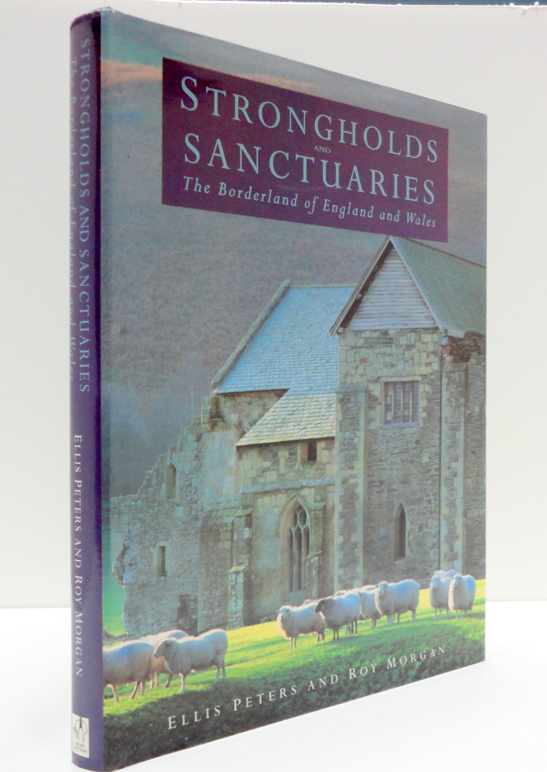 Strongholds and Sanctuaries: The Borderland of England and Wales