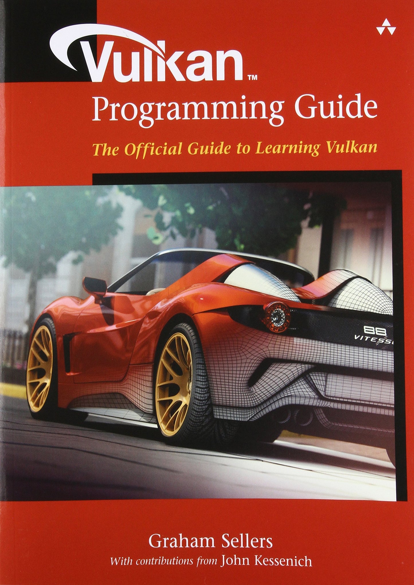 Vulkan Programming Guide: The Official Guide to Learning Vulkan (OpenGL)