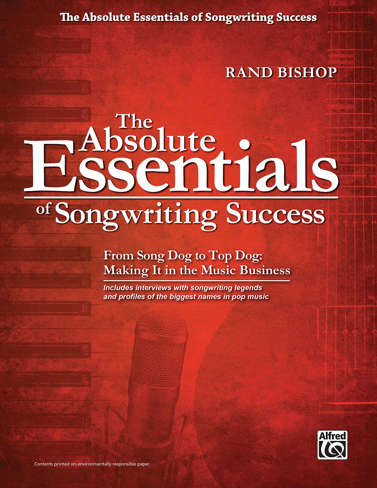The Absolute Essentials of Songwriting Success