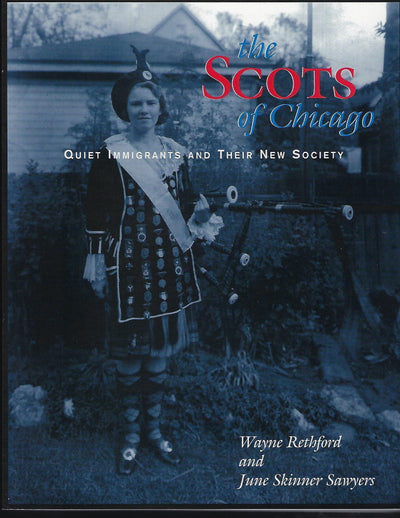 The Scots of Chicago: Quiet immigrants and their new society