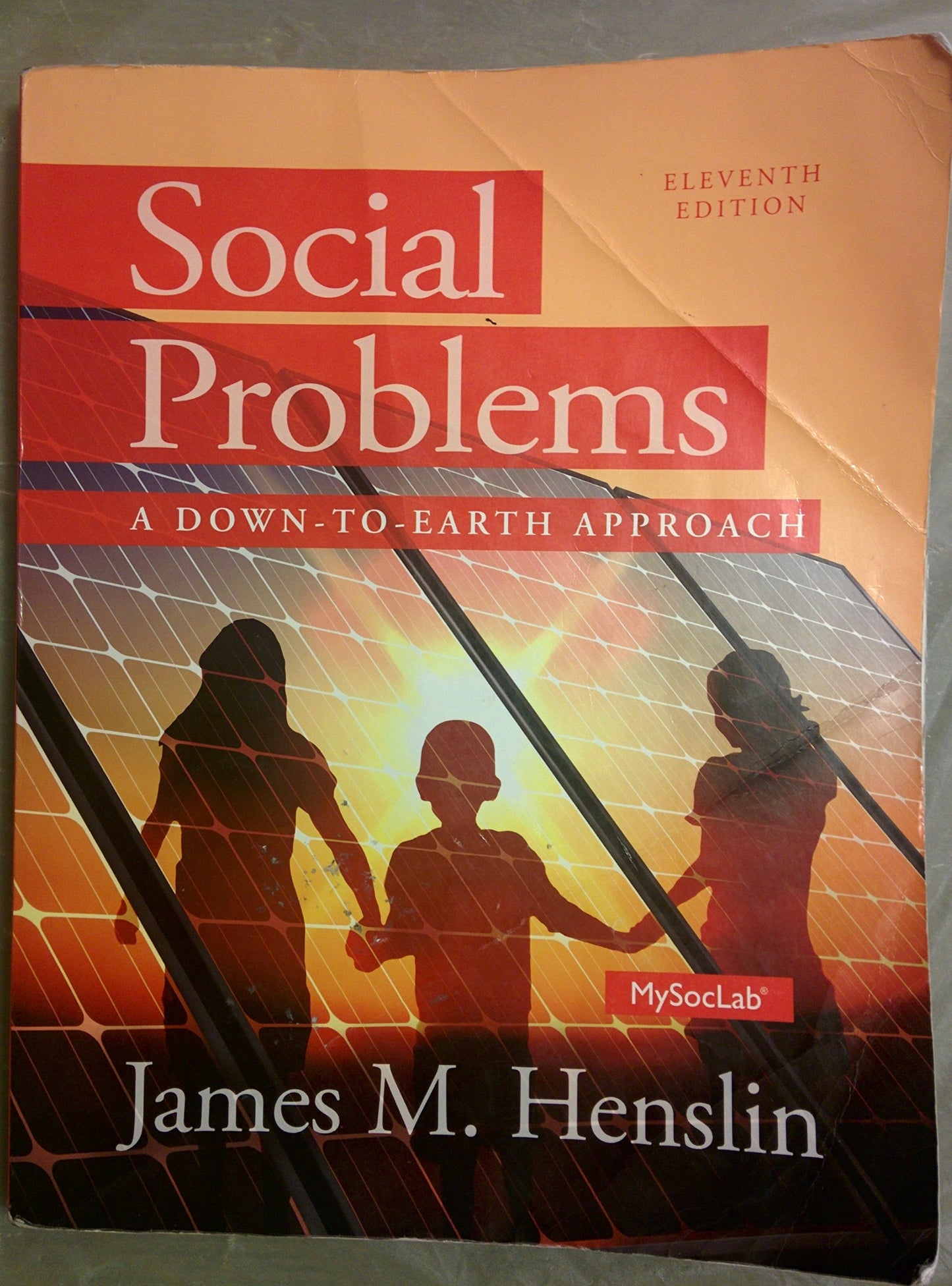 Social Problems: A Down to Earth Approach (11th Edition)