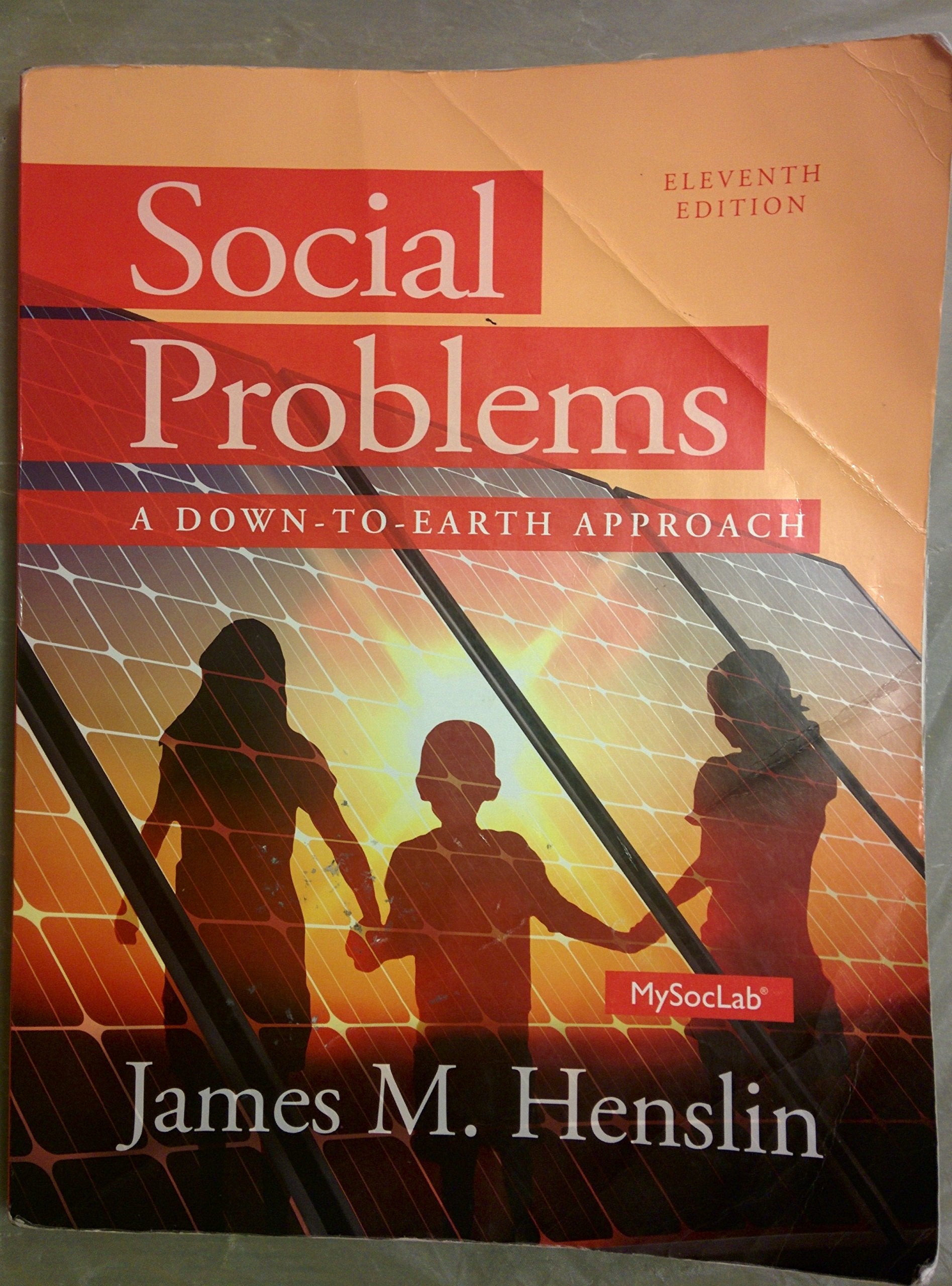 Social Problems: A Down to Earth Approach (11th Edition)
