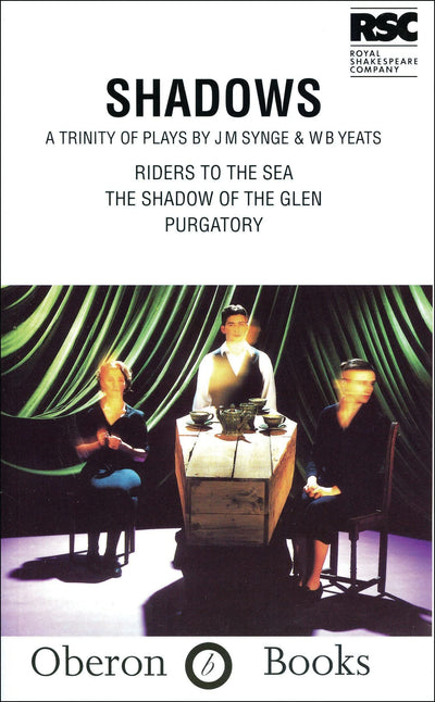 Shadows: A Trinity of Plays (Oberon Modern Plays)