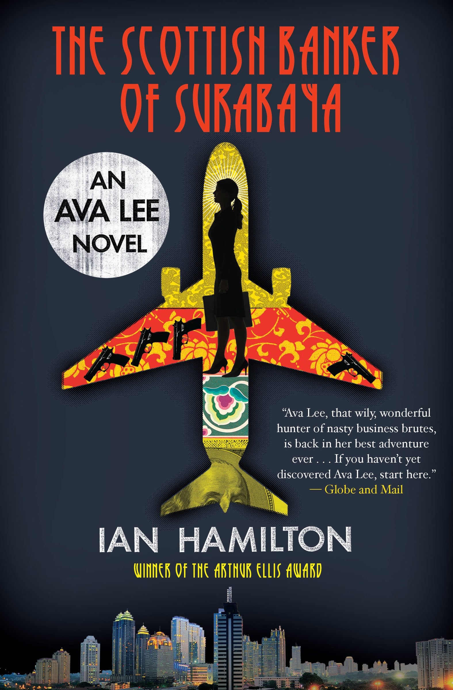 The Scottish Banker of Surabaya: An Ava Lee Novel: Book 5 (An Ava Lee Novel, 5)