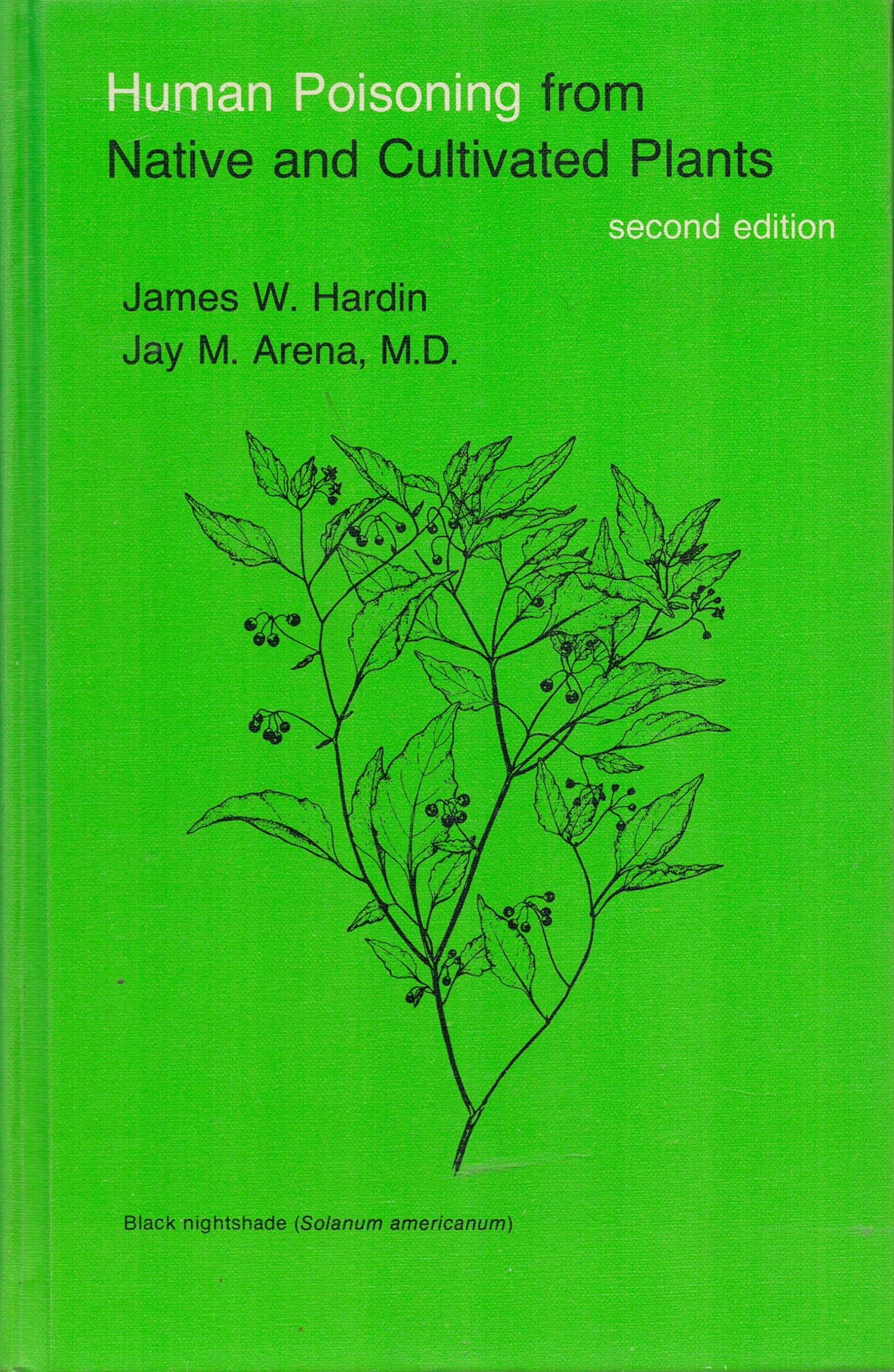 Human Poisoning from Native and Cultivated Plants
