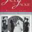 Jack and Jackie: Portrait of an American Marriage