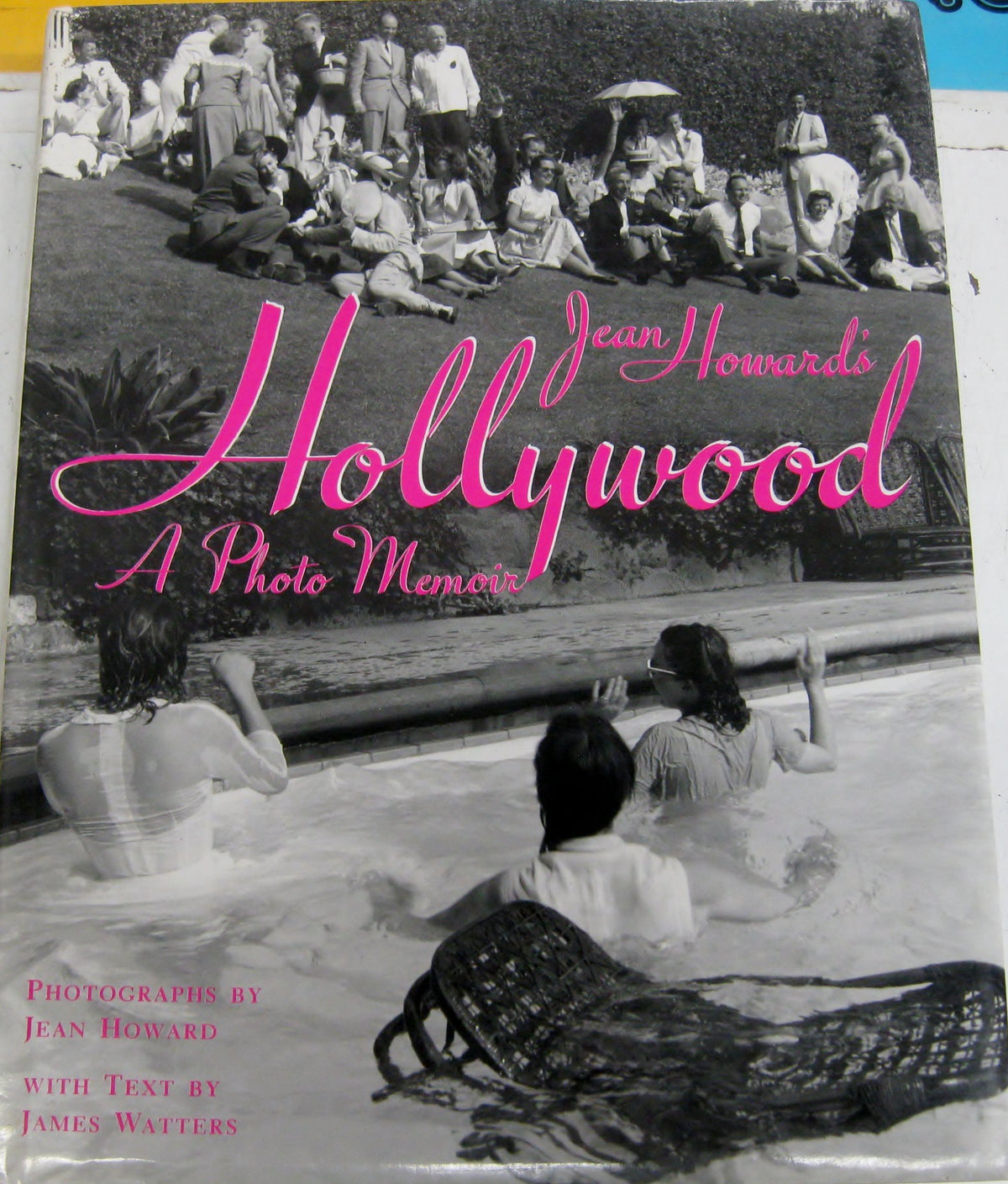 Jean Howard's Hollywood: A Photo Memoir