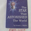 The Star That Astonished the World