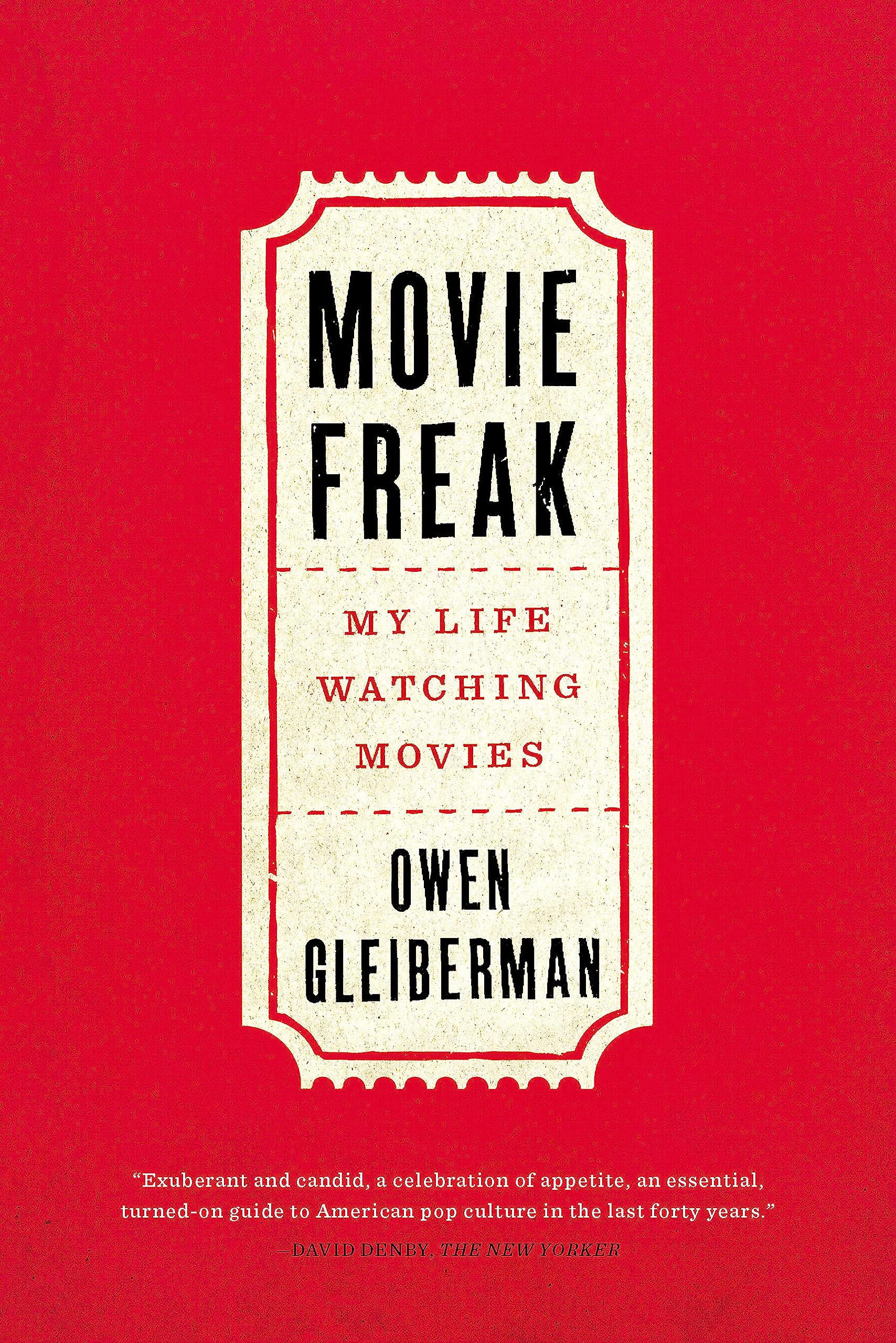 Movie Freak: My Life Watching Movies
