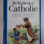 My Big Book of Catholic Bible Stories
